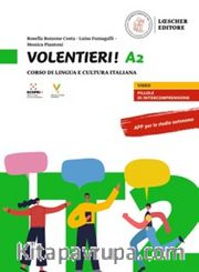 Volentieri! A2 Libro - Corso di lingua e cultura italiana