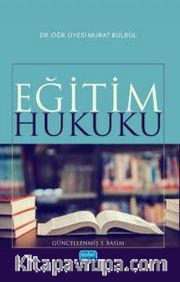 Eğitim Hukuku (Dr. Öğr. Üyesi Murat Bülbül)
