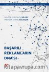 Başarılı Reklamların Dna'sı & Tüketici Zihnine Bilimsel Yolculuk