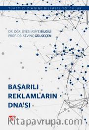 Başarılı Reklamların Dna'sı <br /> Tüketici Zihnine Bilimsel Yolculuk