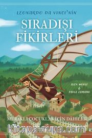 Leonardo Da Vinci'nin Sıradışı Fikirleri