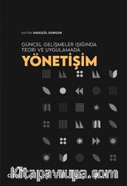 Güncel Gelişmeler Işığında Teori ve Uygulamada Yönetişim