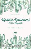 Kaktüs Ritüelleri & Çölün Bilgeliği