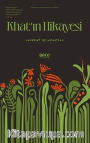 Khat'ın Hikayesi