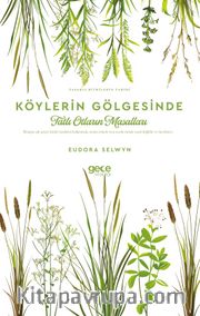 Köylerin Gölgesinde Tatlı Otların Masalları