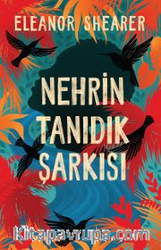 Nehrin Tanıdık Şarkısı