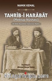 Tahrib-i Harabat (Mektup Nüshası) İlk Defa Neşredilen Sansürsüz Nüsha