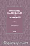 Geleneksel Halk Dindarlığı ve Kadın Kimliği