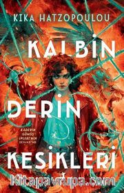 Kalbin Derin Kesikleri
