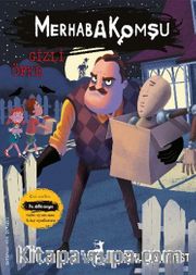 Merhaba Komşu 4 : Gizli Öfke