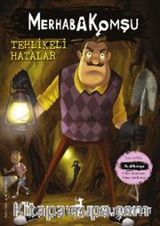 Merhaba Komşu 5 : Tehlikeli Hatalar