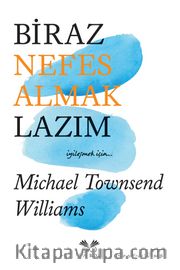 Biraz Nefes Almak Lazım