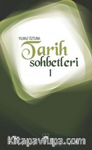 Tarih Sohbetleri-1