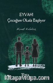 Eyvah! Çocuğum Okula Başlıyor