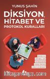 Diksiyon, Hitabet ve Protokol Kuralları