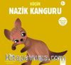 Küçük Nazik Kanguru / Merhaba Küçük Deha