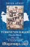 Türkiye'nin İlkleri (Yüzyılın İlkleri)