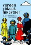 Yerden Yüksek Hikayeler