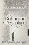Ruhumun Gözyaşları