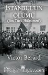 İstanbul'un Ölümü (Jön Türk Hükumeti)