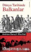 Dünya Tarihinde Balkanlar