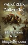 Valkürler (Valkyrie'ler)