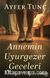 Annemin Uyurgezer Geceleri