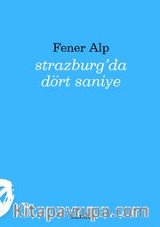Strazburg'da Dört Saniye