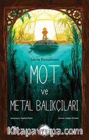 Mot ve Metal Balıkçıları