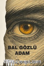 Bal Gözlü Adam