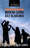 İslam Hukuku Perspektifinde Modern Çağda Aile Olabilmek