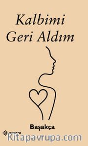 Kalbimi Geri Aldım