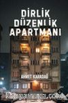 Dirlik Düzenlik Apartmanı