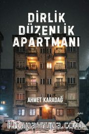 Dirlik Düzenlik Apartmanı