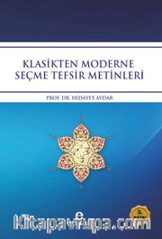 Klasikten Moderne Seçme Tefsir Metinleri