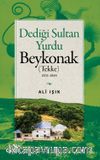 Dediği Sultan Yurdu Beykonak (Tekke) 1831-1845