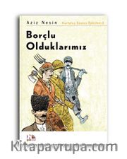 Borçlu Olduklarımız (Çocuk Kitapları 1)