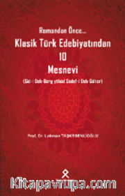 Romandan Önce... Klasik Türk Edebiyatından 10 Mesnevi (Gül-i Deh-Berg yahûd Sadef-i Deh-Güher)