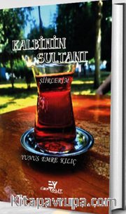 Kalbimin Sultanı Şiirlerim