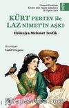 Kürt Pertev ile Laz Nimet'in Aşkı