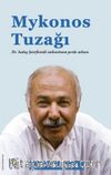 Mykonos Tuzağı & Dr. Sadıq Şerefkendî Suikastının Perde Arkası