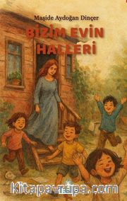 Bizim Evin Halleri