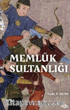 Memlük Sultanlığı & Bir Tarihçe