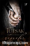 Tutsak Duygular / Kusursuzca Kusurlu Serisi