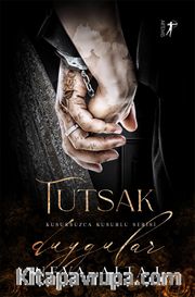 Tutsak Duygular / Kusursuzca Kusurlu Serisi