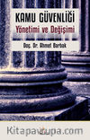 Kamu Güvenliği / Yönetimi ve Değişimi