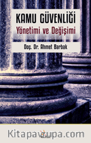 Kamu Güvenliği / Yönetimi ve Değişimi