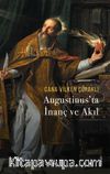 Augustinus'ta  İnanç ve Akıl