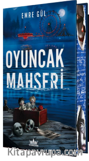 Oyuncak Mahşeri (Ciltli Özel Baskı)