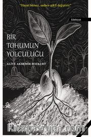 Bir Tohumun Yolcuğu